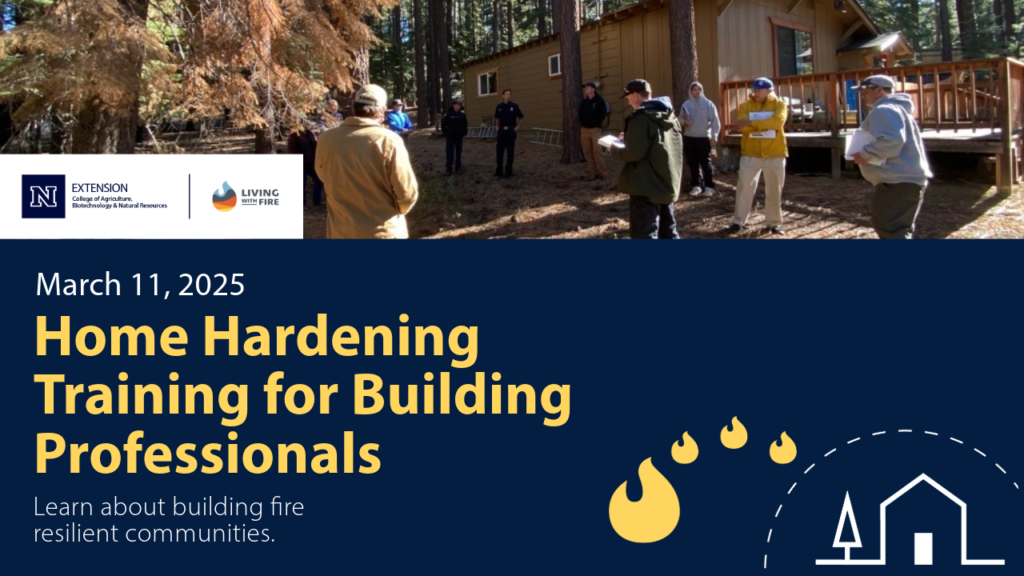 photo of a group of people outside of a home in a wooded area with text thare reads, "Living With FIre Home Hardening for Building Professionals."